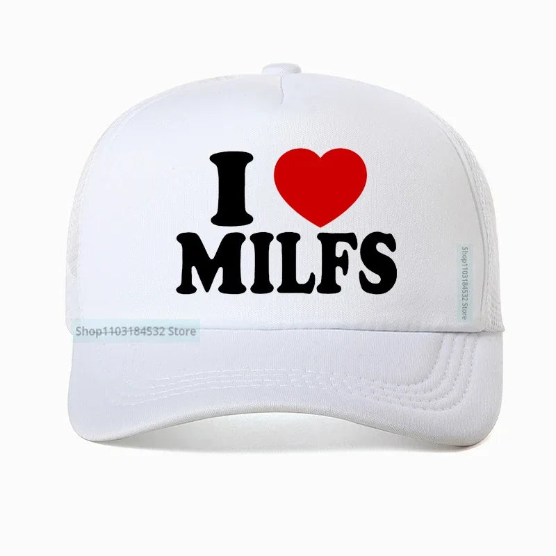 "I LOVE MILFS" Mesh Trucker Snapback