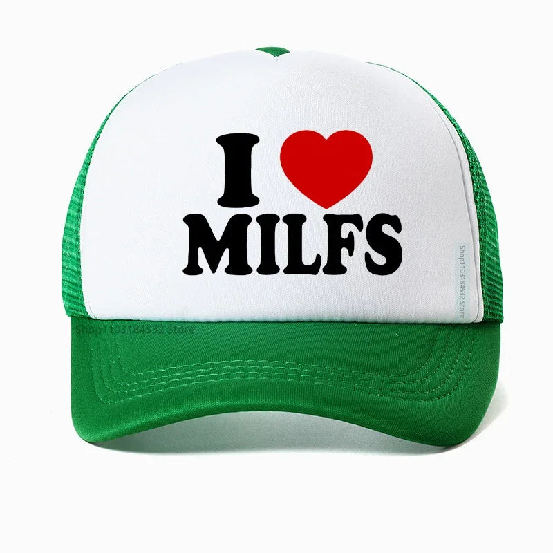 "I LOVE MILFS" Mesh Trucker Snapback