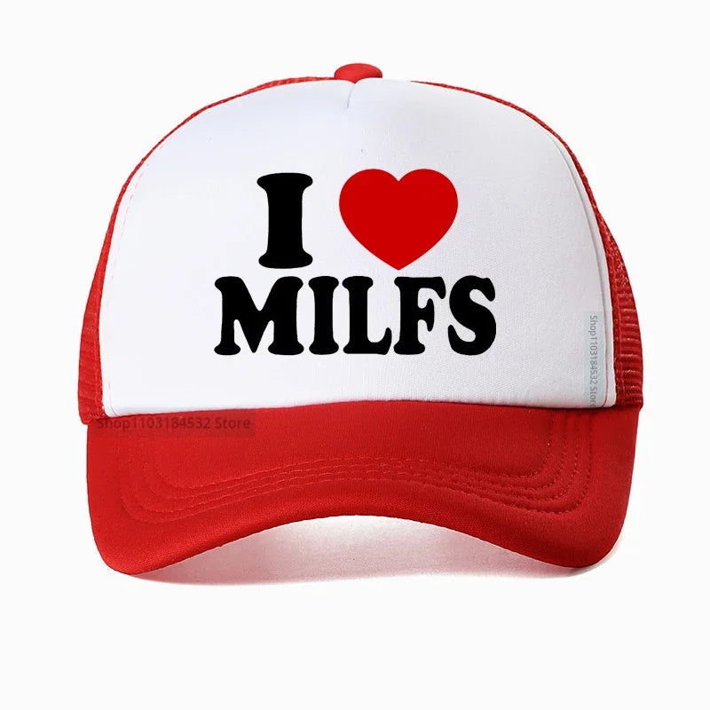 "I LOVE MILFS" Mesh Trucker Snapback