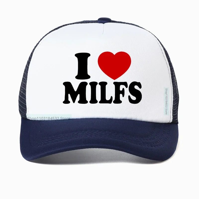 "I LOVE MILFS" Mesh Trucker Snapback
